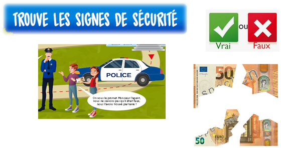 Trouve les signes de sécurité